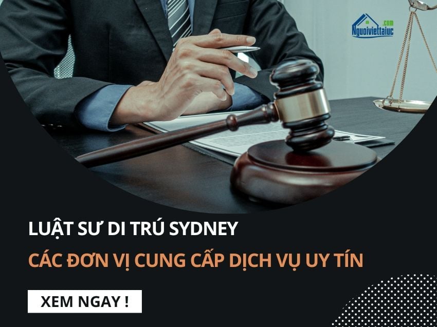 TOP 8 Văn phòng luật sư di trú tại Sydney NSW bạn không nên