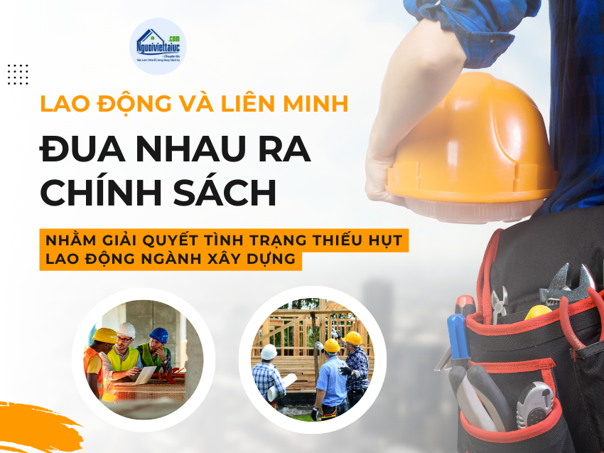 Khủng hoảng nhân lực ngành xây dựng: Cuộc đua chính sách giữa hai Đảng